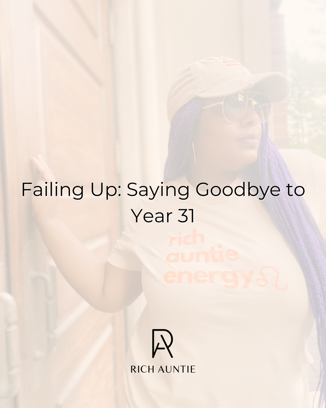 Failing Up: Saying Goodbye to Year 31
