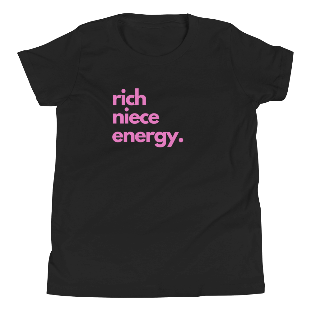 Rich Niece Energy Shirt | Youth Edition